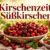 Kirschenzeit Süßkirschen