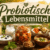 Probiotische Lebensmittel